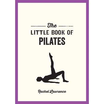 Pilates Anatomy - 2nd Edition By Rael Isacowitz & Karen