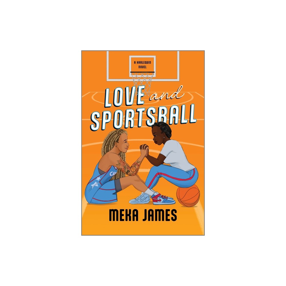 Love and Sportsball - (Atlanta Cannons) by Meka James (Paperback)