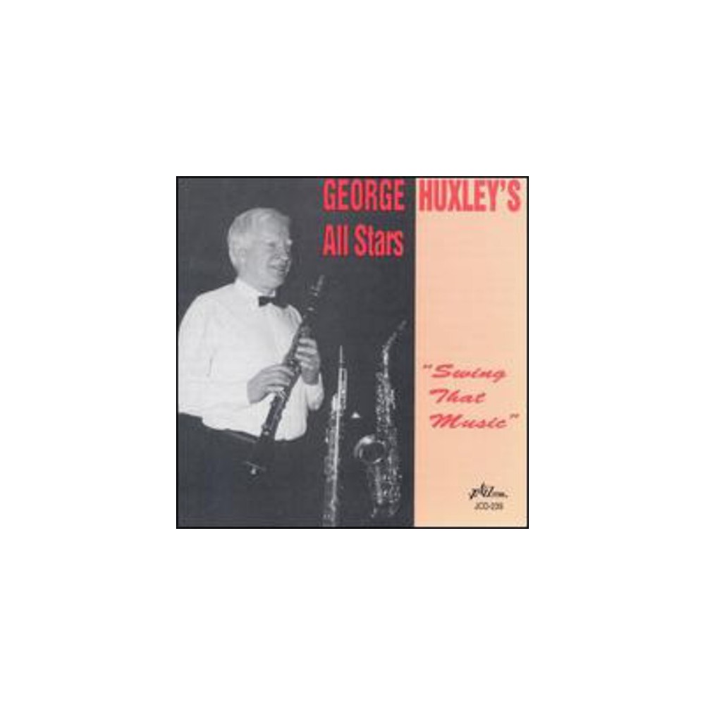 George Huxley - Swing That Music (CD)