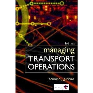 Managing Transport Operations - 3rd Edition by  Edmund J Gubbins (Hardcover) - 1 of 1
