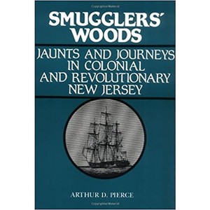 Smuggler's Woods - by  Arthur Pierce (Paperback) - 1 of 1