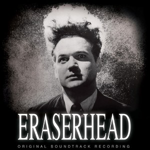 David Lynch - Eraserhead (Original Soundtrack Recording) (CD) - 1 of 1