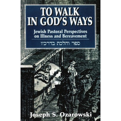 To Walk in God's Ways - by  Joseph Ozarowski (Paperback)