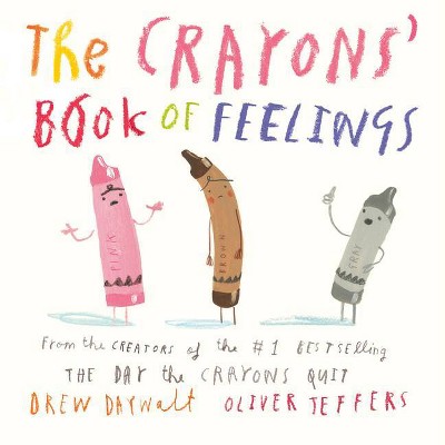 The Crayons&#39; Book of Feelings - by Drew Daywalt (Board Book)