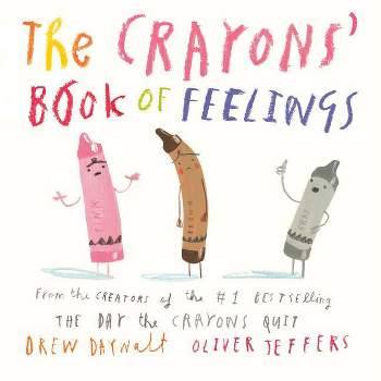 The Crayons' Book of Feelings - by Drew Daywalt (Board Book)
