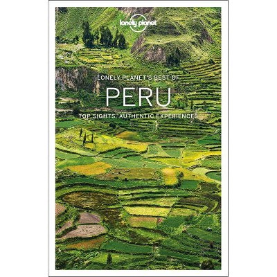 Lonely Planet Best of Peru 2 - (Travel Guide) 2nd Edition by  Brendan Sainsbury & Alex Egerton & Carolyn McCarthy & Phillip Tang & Luke Waterson