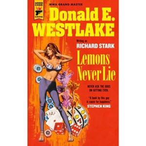 Lemons Never Lie - by  Richard Stark (Paperback) - 1 of 1