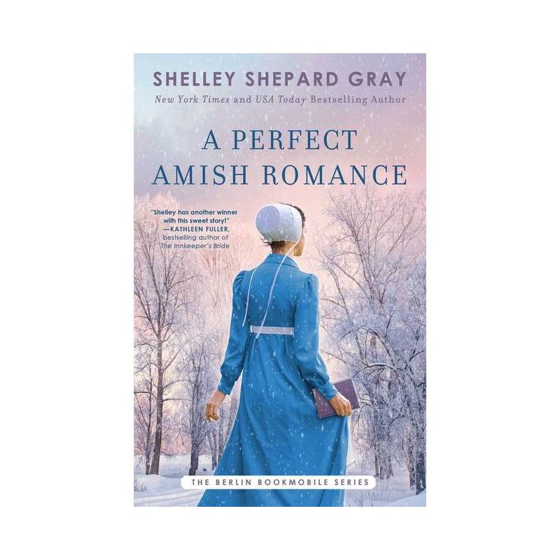 A Perfect Amish Romance - (Berlin Bookmobile Series, the) by  Shelley Shepard Gray (Paperback), 1 of 2