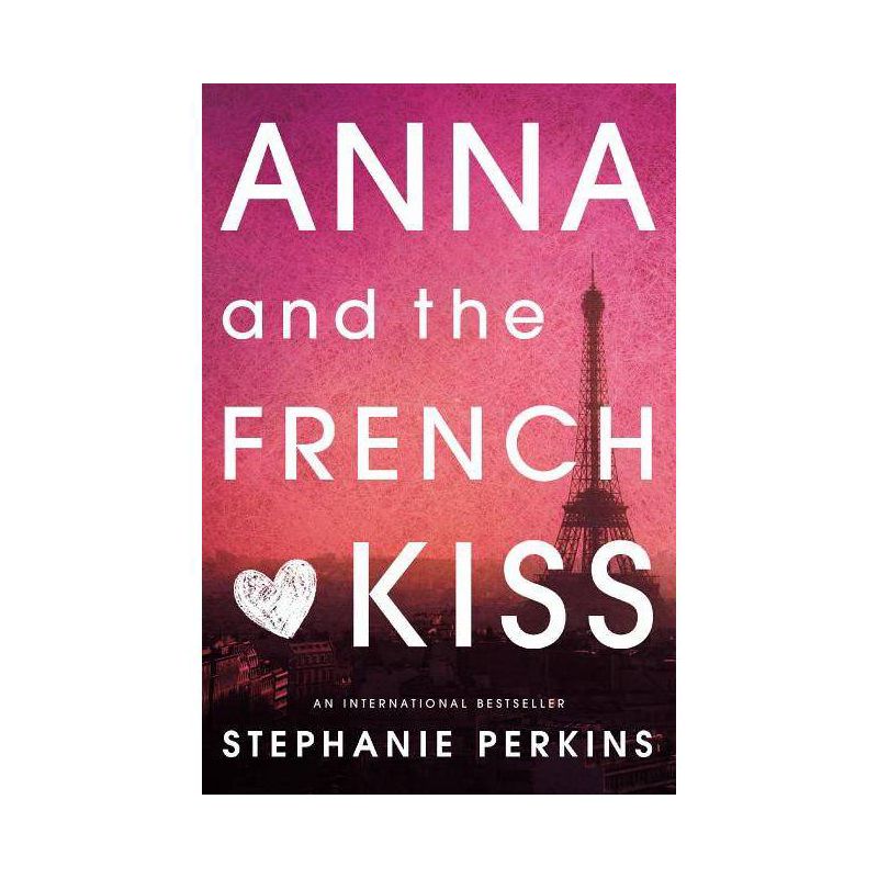 Anna and the French Kiss (Paperback) by Stephanie Perkins, 1 of 2