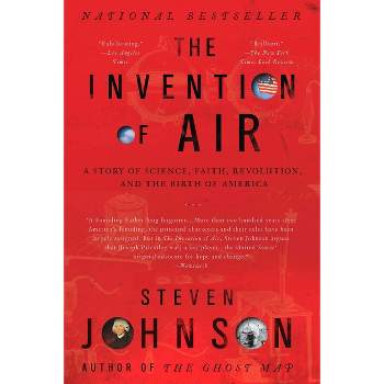 The Invention of Air - by  Steven Johnson (Paperback)