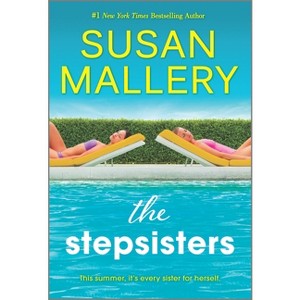 The Stepsisters - by  Susan Mallery (Paperback) - 1 of 1