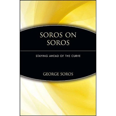 Soros on Soros - by  George Soros & Soros (Paperback)