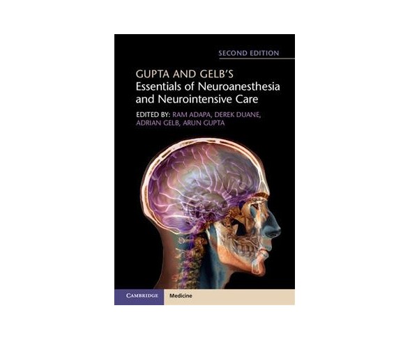 Gupta and Gelb's Essentials of Neuroanesthesia and Neurointensive Care -  2 (Paperback)