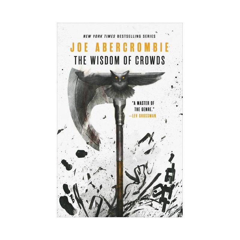 The Wisdom of Crowds - (The Age of Madness) by Joe Abercrombie, 1 of 2