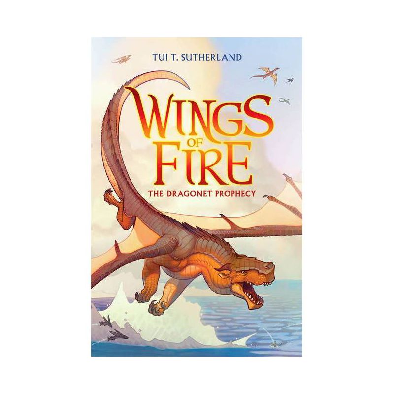 The Dragonet Prophecy (Wings of Fire #1) - by Tui T Sutherland, 1 of 2