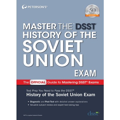 Master the Dsst History of the Soviet Union Exam - by  Peterson's (Paperback)