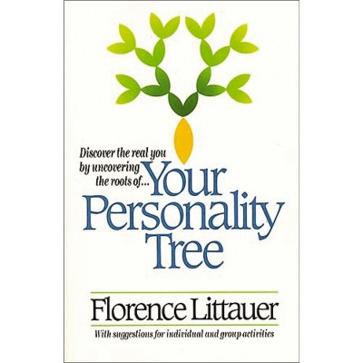 Your Personality Tree - by  Florence Littauer (Paperback)