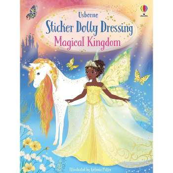 Sticker Dolly Dressing Magical Kingdom - by  Fiona Watt (Paperback)