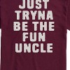 Men's - Instant Message - Just Tryna Be The Fun Uncle Short Sleeve Graphic T-Shirt - 2 of 4
