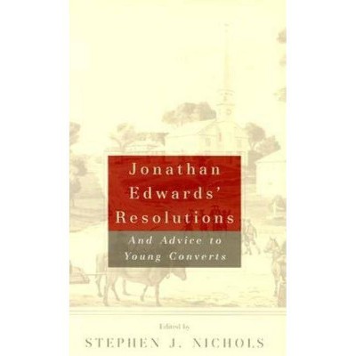 Jonathan Edwards' Resolutions - (Paperback)