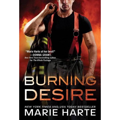 Burning Desire - (Turn Up the Heat) by  Marie Harte (Paperback)