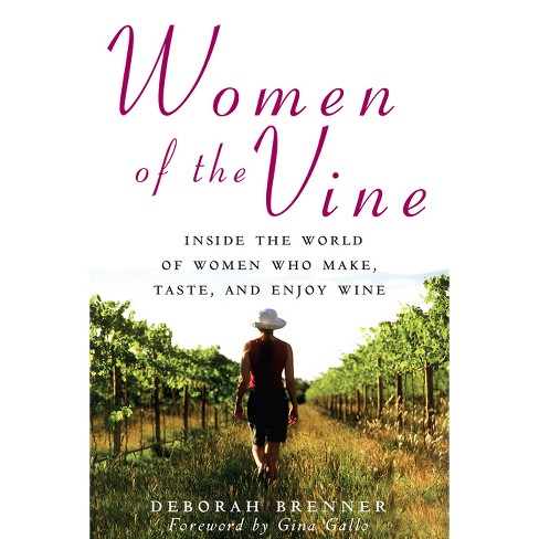 Women of the Vine - by  Deborah Brenner (Paperback) - image 1 of 1