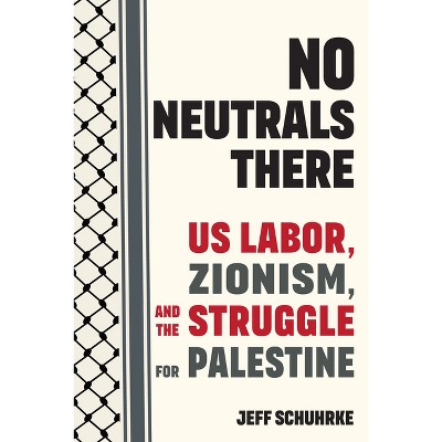 No Neutrals There - by Jeff Schuhrke