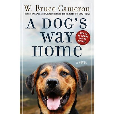 A Dog's Way Home (Reprint) (Paperback) (W. Bruce Cameron)