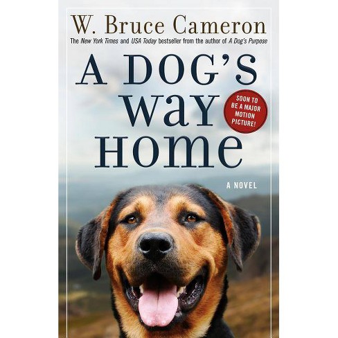 A Dog's Way Home (reprint) (paperback) (w. Bruce Cameron) : Target
