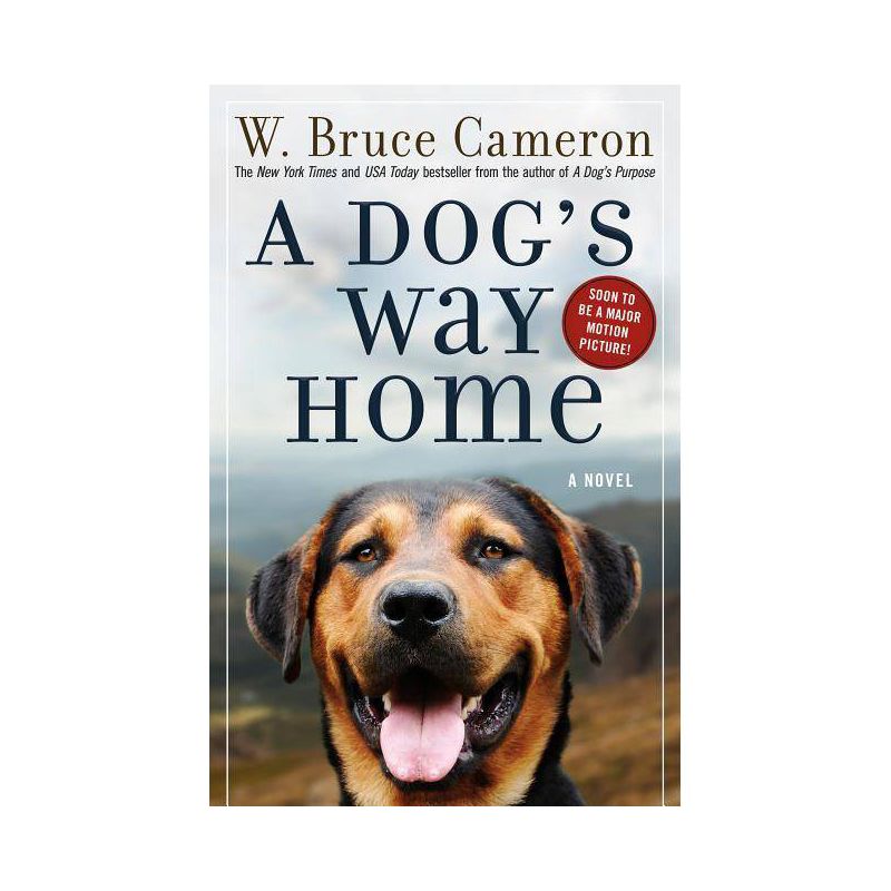 A Dog's Way Home (Reprint) (Paperback) (W. Bruce Cameron), 1 of 2