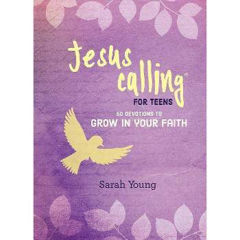 Jesus Calling: 50 Devotions to Grow in Your Faith - by  Sarah Young (Hardcover)