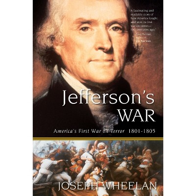 Jefferson's War - by  Joseph Wheelan (Paperback)