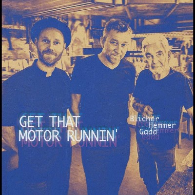 Blicher Michael - Get That Motor Runnin' (CD)