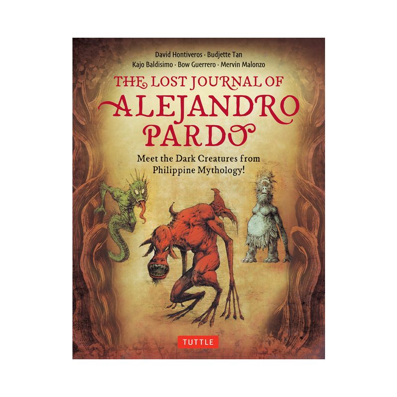 The Lost Journal of Alejandro Pardo - by  Budjette Tan & David Hontiveros (Hardcover), 1 of 2