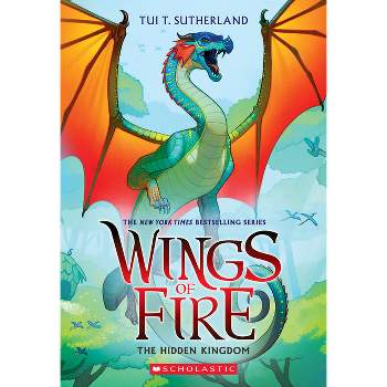 The Hidden Kingdom (Wings of Fire #3) - by Tui T Sutherland