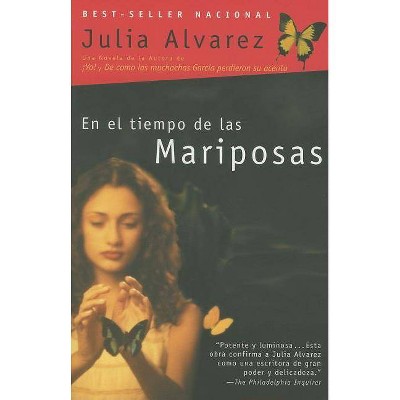 En El Tiempo de Las Mariposas - by  Julia Alvarez (Paperback)