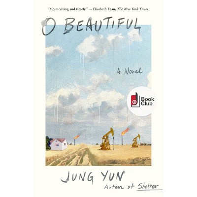 O Beautiful - Target Exclusive Edition by Jung Yun (Paperback)