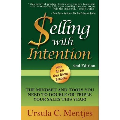 Selling with Intention - 2nd Edition by  Ursula C Mentjes (Paperback)