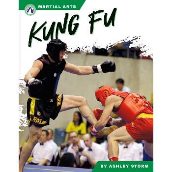 Kung Fu - by  Ashley Storm (Paperback)