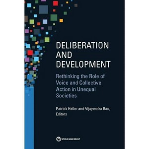 Deliberation and Development - (Equity and Development) by  Patrick Heller & Vijayendra Rao (Paperback) - 1 of 1
