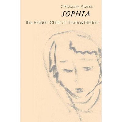 Sophia - by  Christopher Pramuk (Paperback)