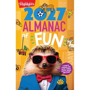 The 2027 Almanac of Fun - (Highlights Almanac of Fun) (Paperback