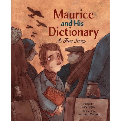 Maurice and His Dictionary - by  Cary Fagan (Hardcover)