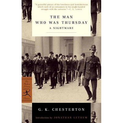 The Man Who Was Thursday - (Modern Library Classics) by  G K Chesterton (Paperback)