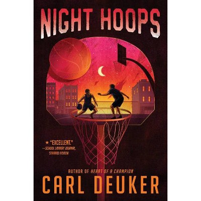 Night Hoops - by  Carl Deuker (Paperback)