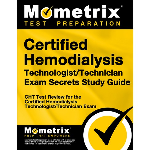 Certified Hemodialysis Technologist/Technician Exam Secrets Study Guide - by  Mometrix Hemodialysis Certification Test Team (Paperback) - image 1 of 1