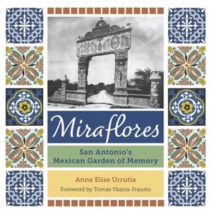 Miraflores - by  Anne Elise Urrutia (Paperback) - 1 of 1