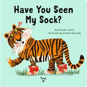 Have You Seen My Sock? - by  Colombe Linotte (Board Book) - 1 of 1