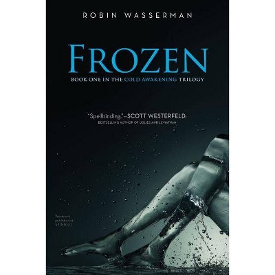 Frozen, 1 - (Cold Awakening) by  Robin Wasserman (Paperback)