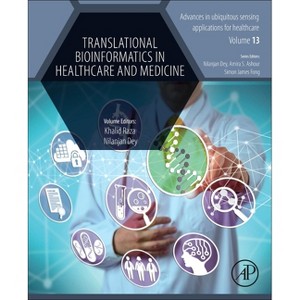 Translational Bioinformatics in Healthcare and Medicine - (Advances in Ubiquitous Sensing Applications for Healthcare) (Paperback) - 1 of 1